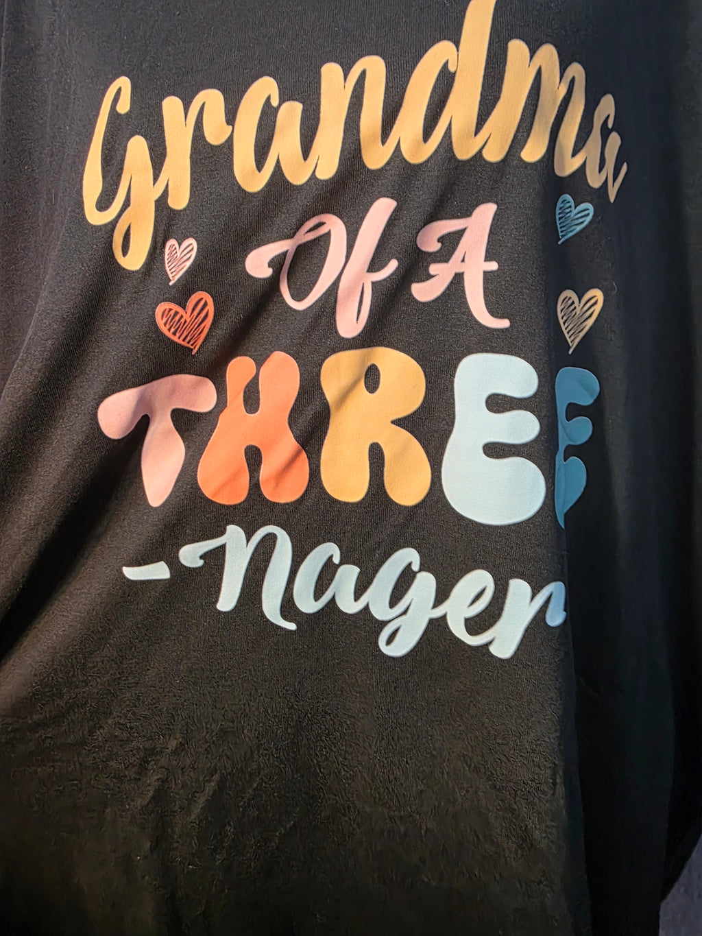 Grandma Of A THREE nager T-shirt